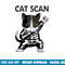 Cat Scan CT Scan Funny Cat X-Ray Pun Meme Rad Tech  png,sublimation copy.jpg