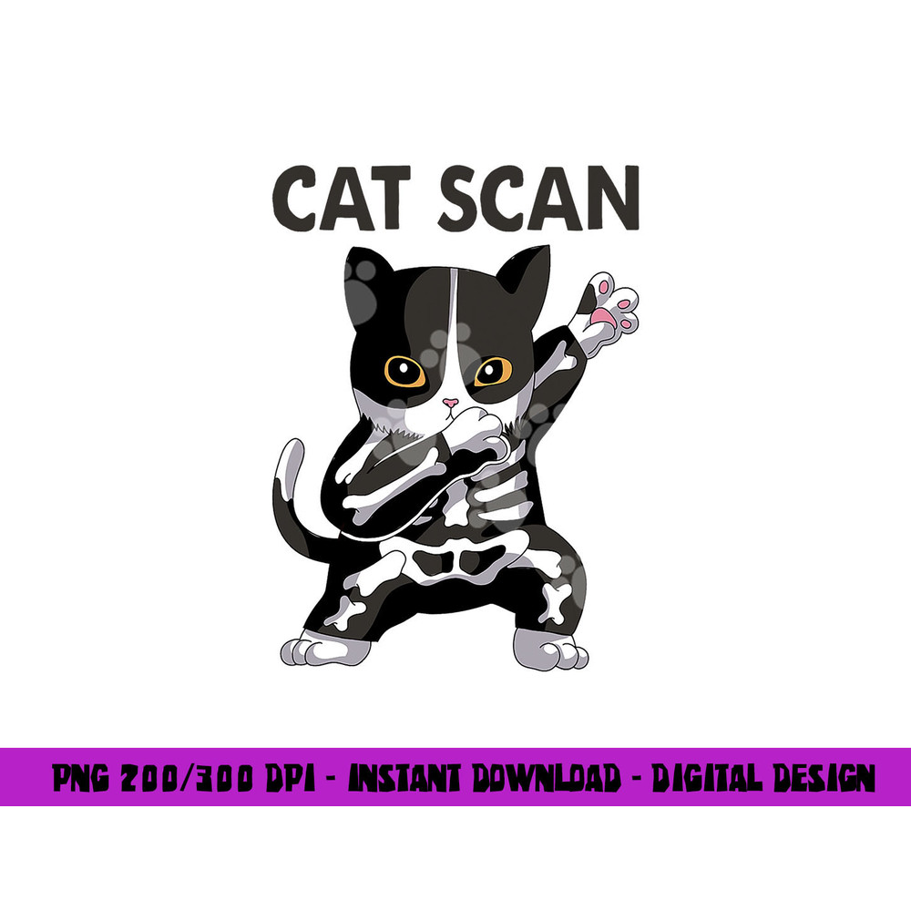 Cat Scan CT Scan Funny Cat X-Ray Pun Meme Rad Tech png,sublimation copy.jpg