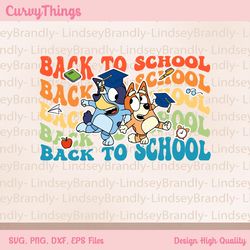 bluey and bingo back to school png, bluey first day of school png, bluey school png
