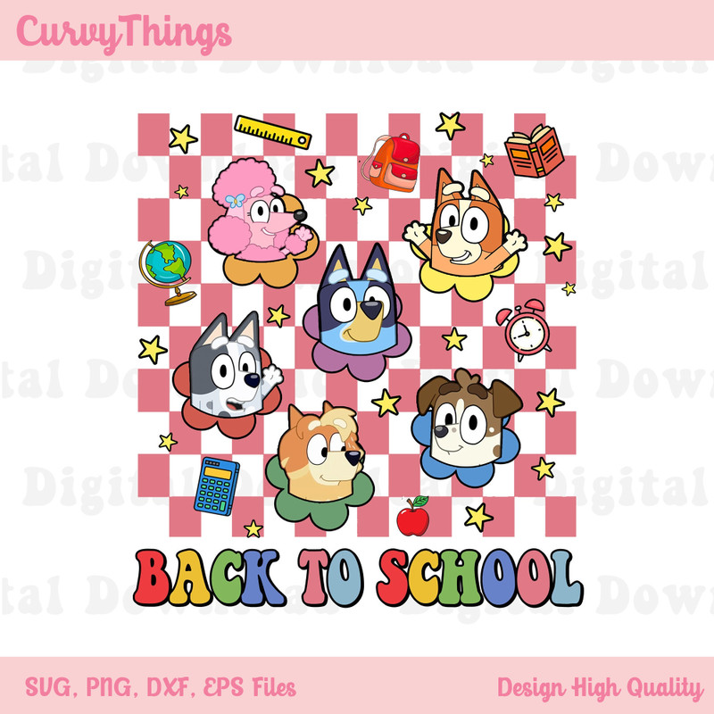 Bluey Welcome Back To School Png, First Grade Of School Png, Bluey And Friend School Png - 1.jpg