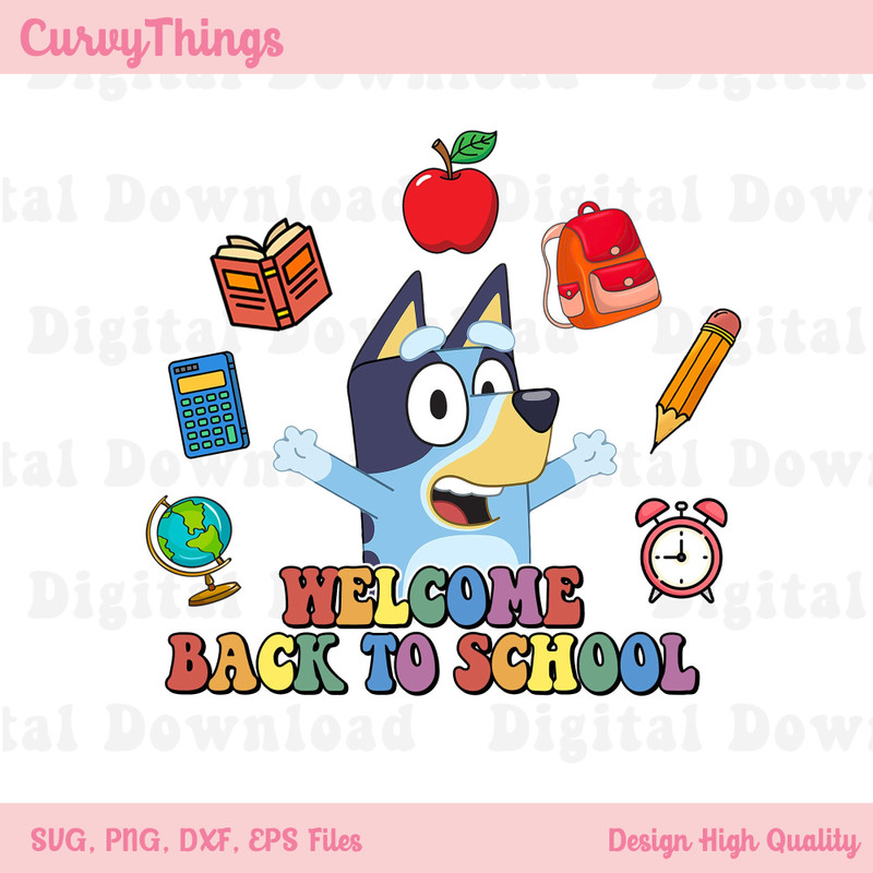 Bluey Welcome Back To School Png, First Grade Of School Png, Bluey School Png - 1.jpg