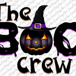 The Boo Crew Png, The Boo Crew Halloween PNG, Halloween design, Boo png, Halloween png, Sublimation Designs Downloads, D
