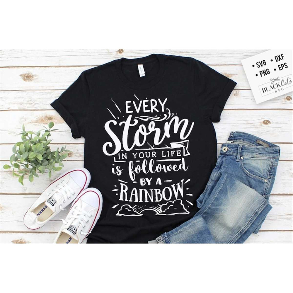 MR-1772023152412-every-storm-in-your-life-is-followed-by-a-rainbow-svg-bible-image-1.jpg