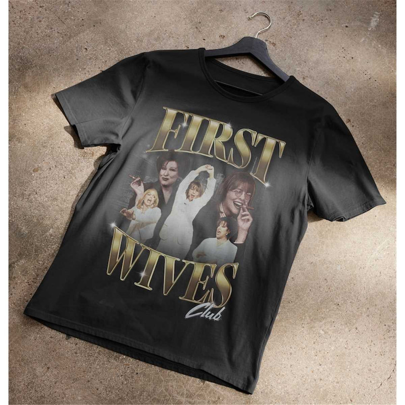 MR-1772023153813-the-first-wives-club-90s-bootleg-t-shirt-image-1.jpg