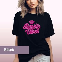 barbie vibes shirt, barbie shirt, that girl aesthetic, self love shirt, gift for teenage girl, retro vintage graphic, pl