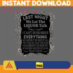 last night png, last night we let the liquor talk png, leopard country music png, sublimation file png, morgan png (4)