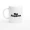 MR-1772023161040-sip-happens-mug-image-1.jpg