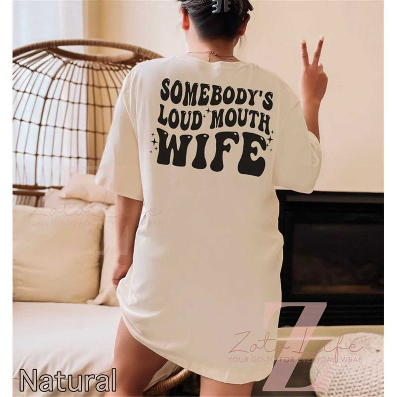 MR-1772023162911-somebodys-loud-mouth-wife-t-shirt-wife-funny-shirt-image-1.jpg