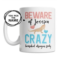 custom beardie mug - beardie name mug - personalized beardie gift - crazy bearded dragon lady mug - cute beardie gift id