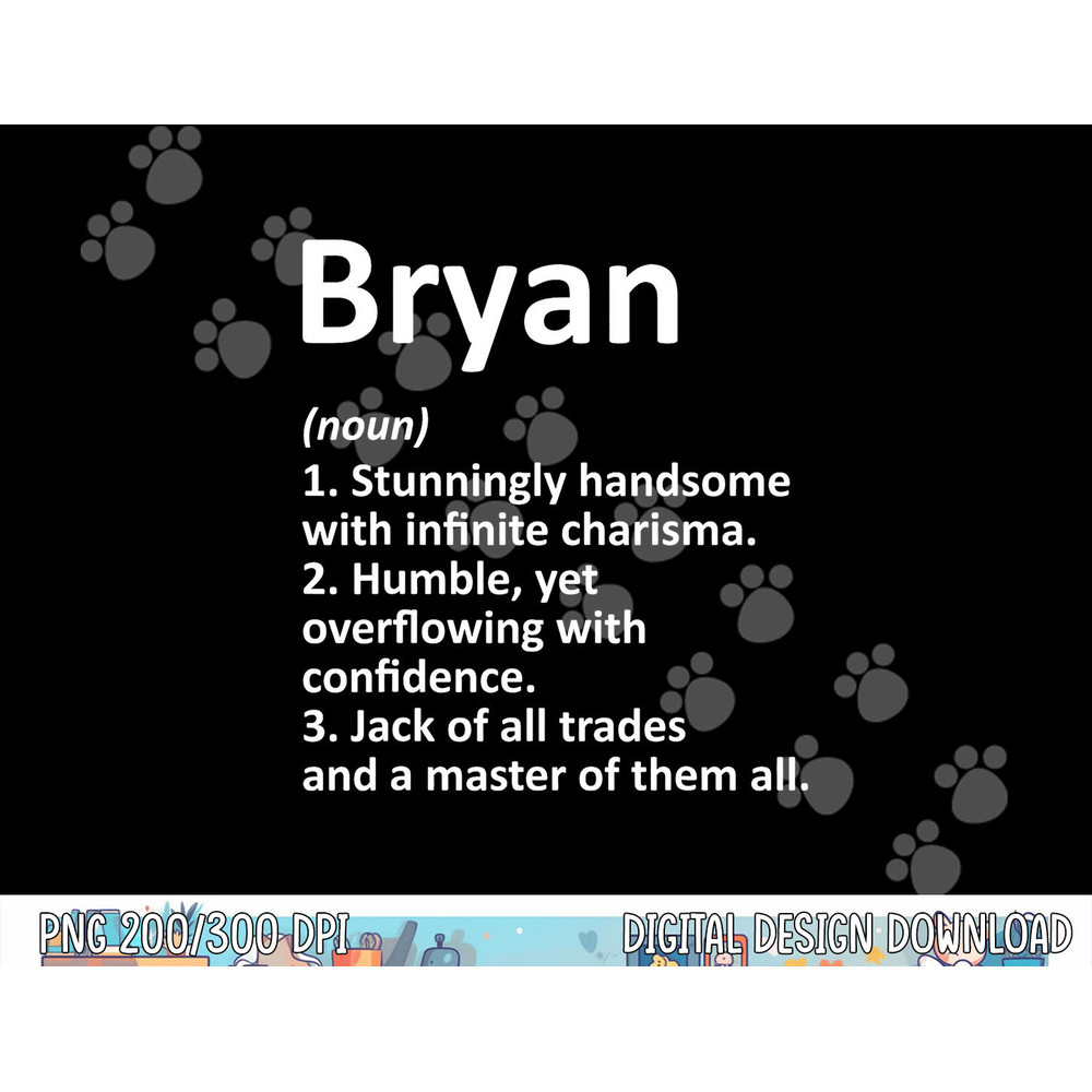 BRYAN Definition Personalized Name Funny Birthday Gift Idea png, sublimation copy.jpg