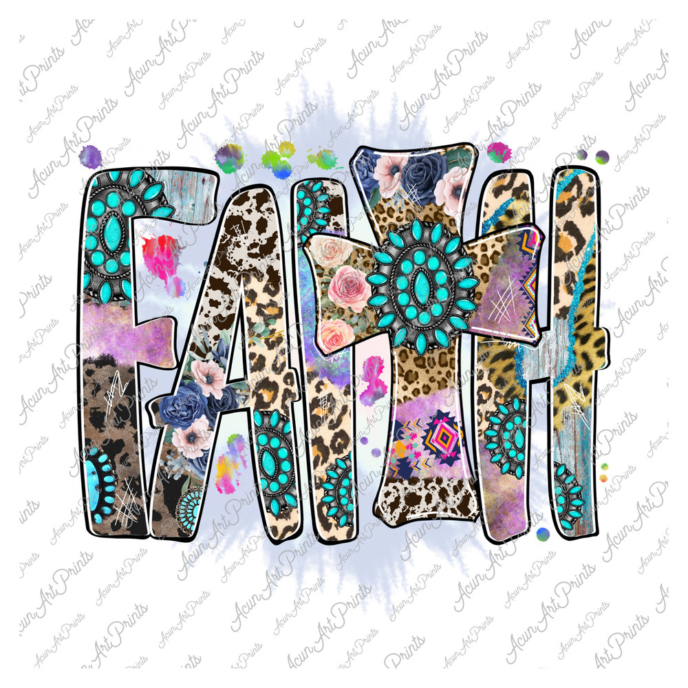 Faith Png Sublimation Design, Faith Gemstone Cross, Leopard, Cowhide, Roses Png, Floral Cross Png, inspirational Quotes, Motivational Quotes - 1.jpg