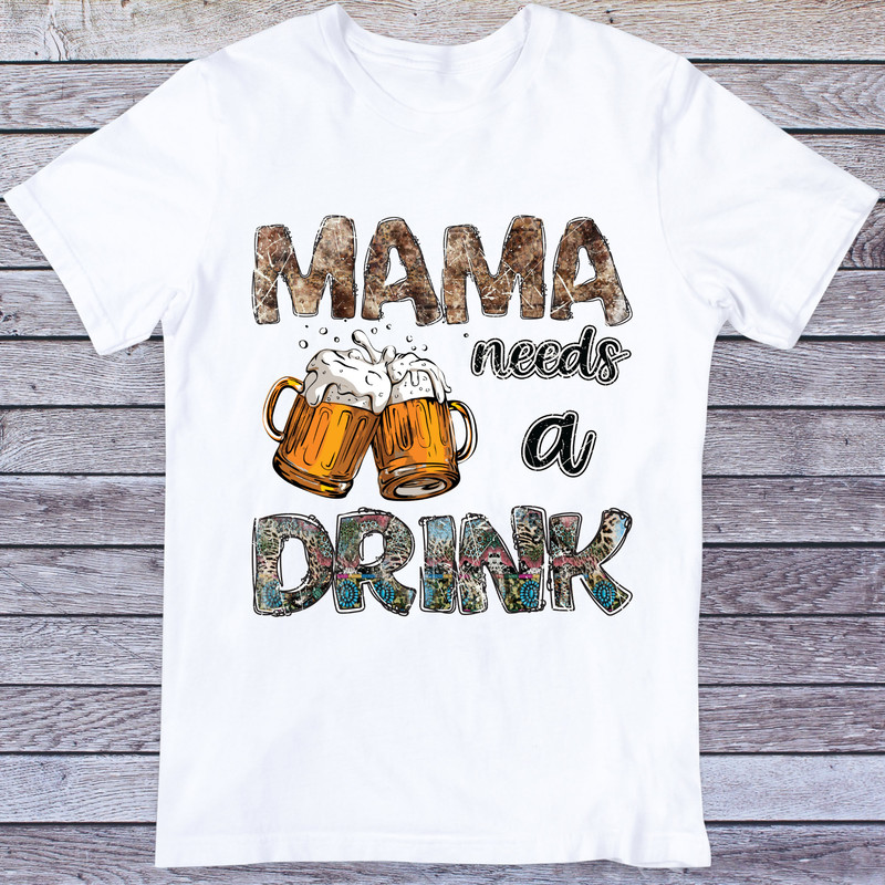 Mama Needs A Drink PNG, Sublimation Design Download, Western Mama Needs A Beer png, Western Beer png, Mom png, Western Mama Shirt Design png - 2.jpg