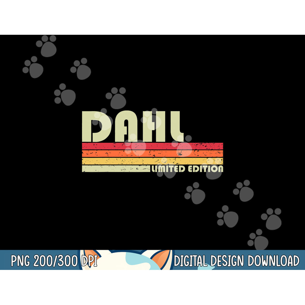 DAHL Surname Funny Retro Vintage 80s 90s Birthday Reunion png,sublimation copy.jpg