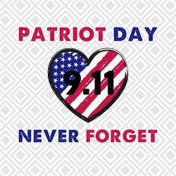 patriot day 911 never forget png, 9/11 png, 911 sublimation, septembe