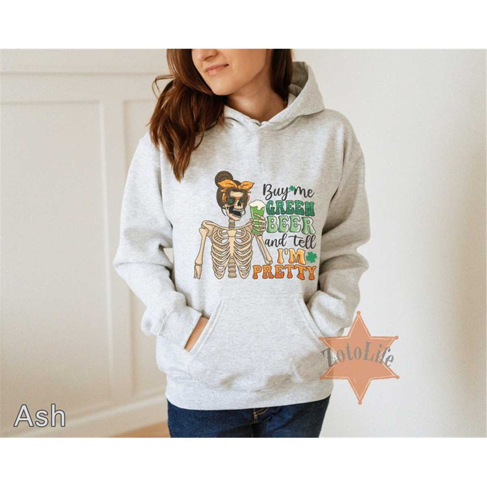 MR-177202317713-buy-me-green-beer-and-tell-im-pretty-hoodie-st-image-1.jpg