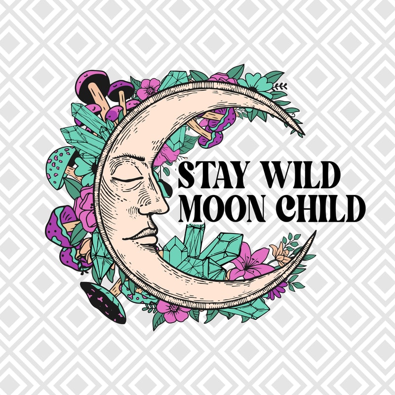 Stay Wild Moon Child png, Retro Sublimation, Halloween png, Vintage Sublimation, Moon png, Flowers, Mushrooms, PNG Clipart, Shirt Design, - 1.jpg