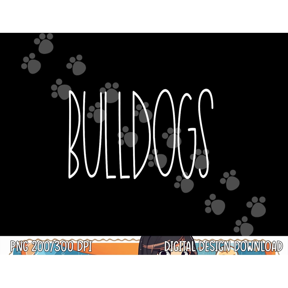 Bulldogs School Spirit Team Mascot Teacher Gift png, sublimation copy.jpg