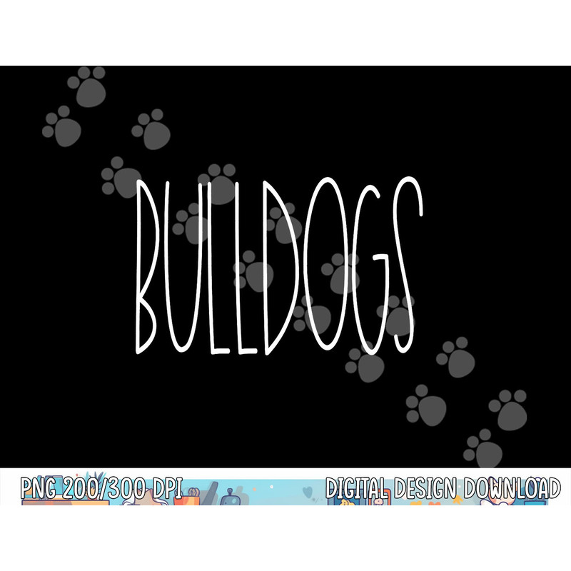 Bulldogs School Spirit Team Mascot Teacher Gift  png, sublimation copy.jpg