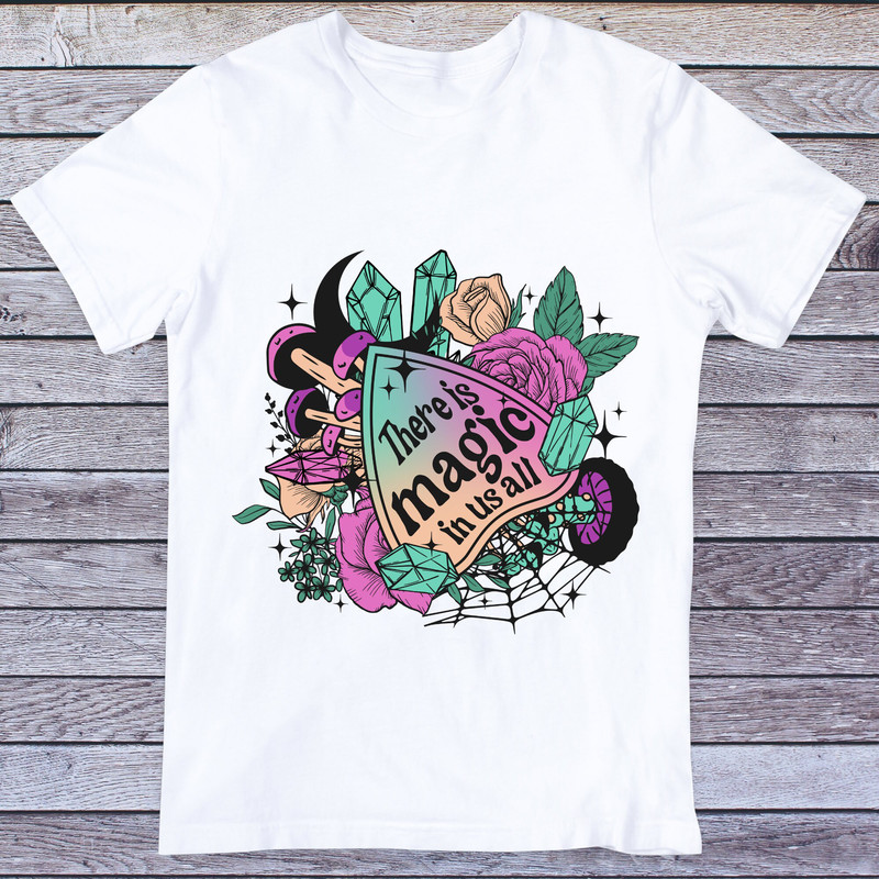 There is Magic in Us All png, Halloween png, Retro Halloween shirt design, Magic Halloween png, Magic png, Witch png, Roses png, Mushrooms - 2.jpg