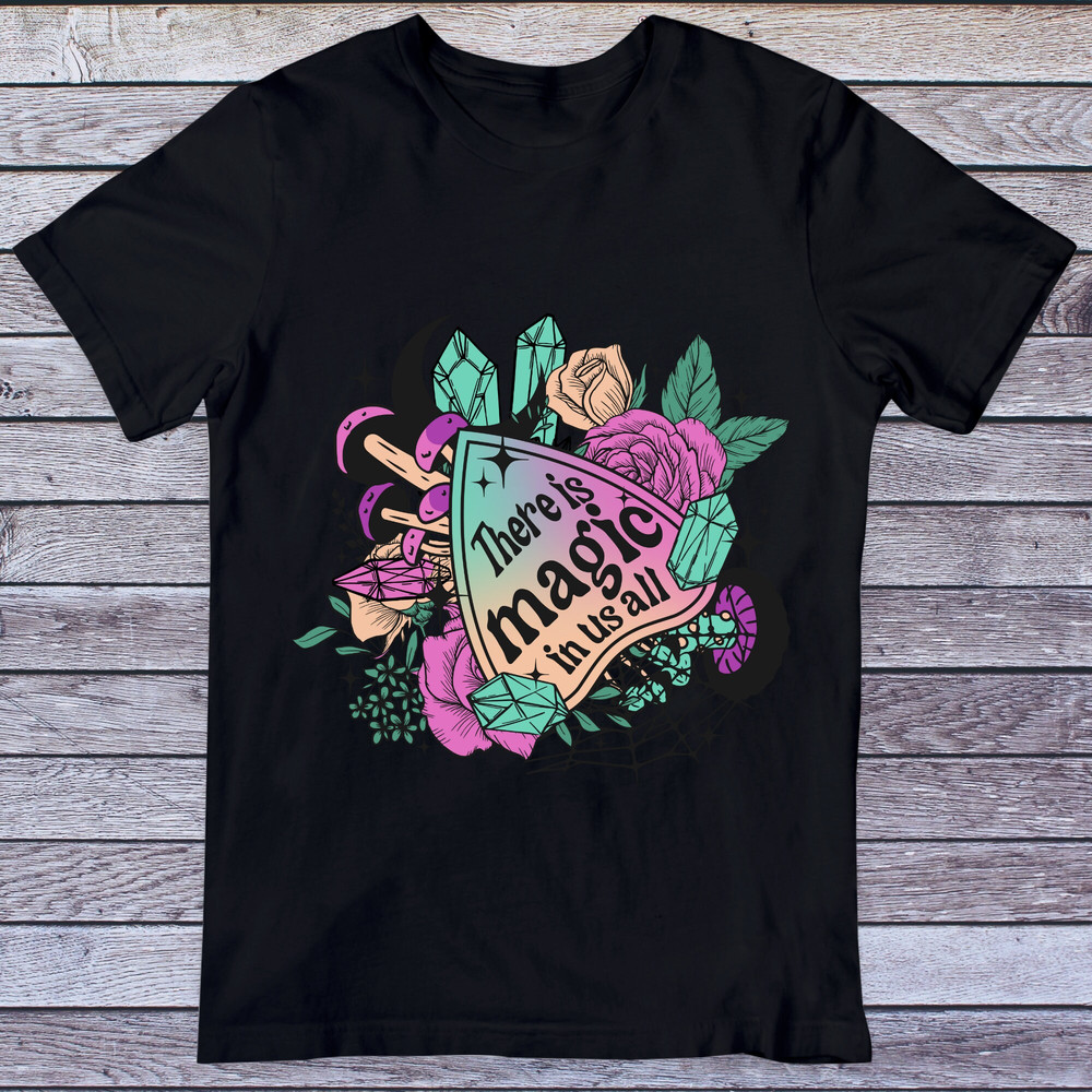 There is Magic in Us All png, Halloween png, Retro Halloween shirt design, Magic Halloween png, Magic png, Witch png, Roses png, Mushrooms - 3.jpg