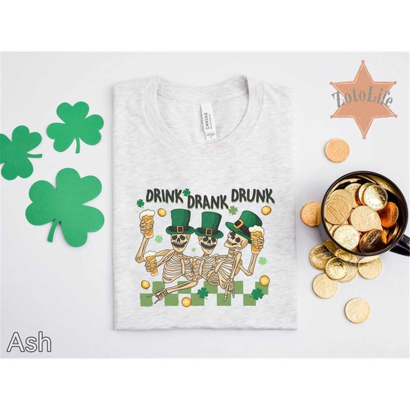 MR-1772023171333-skeleton-drink-drank-drunk-shirt-st-patrick-day-t-shirt-image-1.jpg