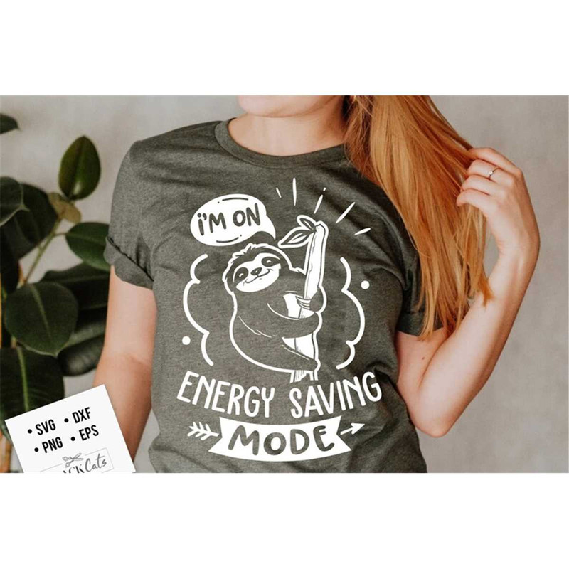 MR-1772023173141-im-on-energy-saving-mode-svg-sloth-svg-funny-sloth-svg-image-1.jpg