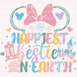 happiest bestie on earth svg, best friend svg, family vacation svg, vacay