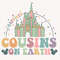 Happiest Cousins On Earth Svg, Magical Castle Svg, Family Vacation Svg, Vacay Mode Svg, Magical Kingdom Svg, Family Shirt, Digital Download - 1.jpg