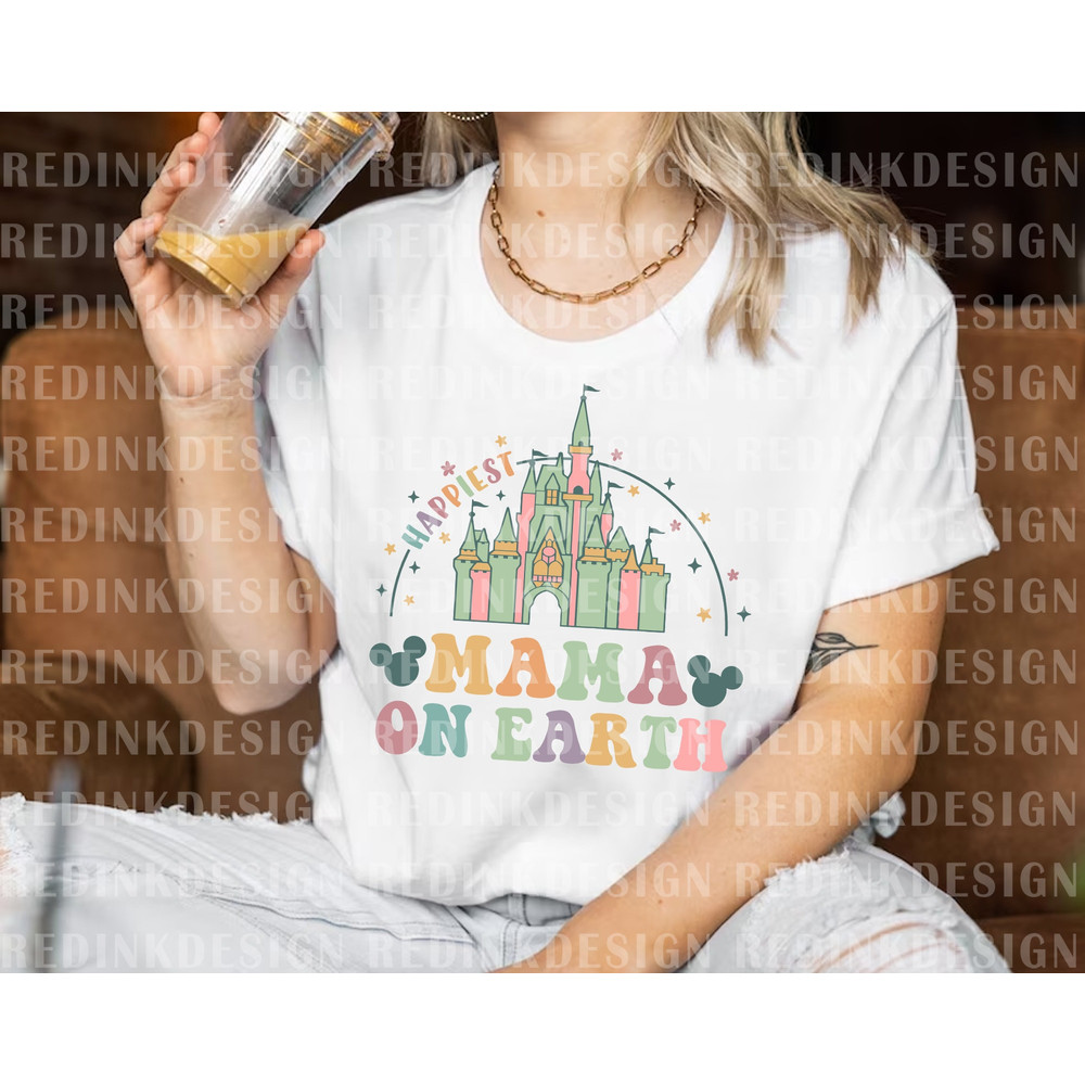 Happiest Mama On Earth Svg, Magical Castle Svg, Family Vacation Svg, Vacay Mode Svg, Magical Kingdom Svg, Family Shirt, Digital Download - 3.jpg