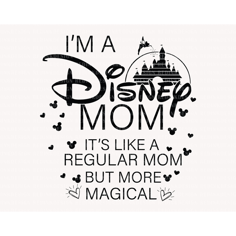 I'm A Mom, It's Like A Regular Mom But More Magical Svg, Magical Castle Svg, Family Vacation Svg, Mother's Day Svg, Family Trip Shirt - 1.jpg