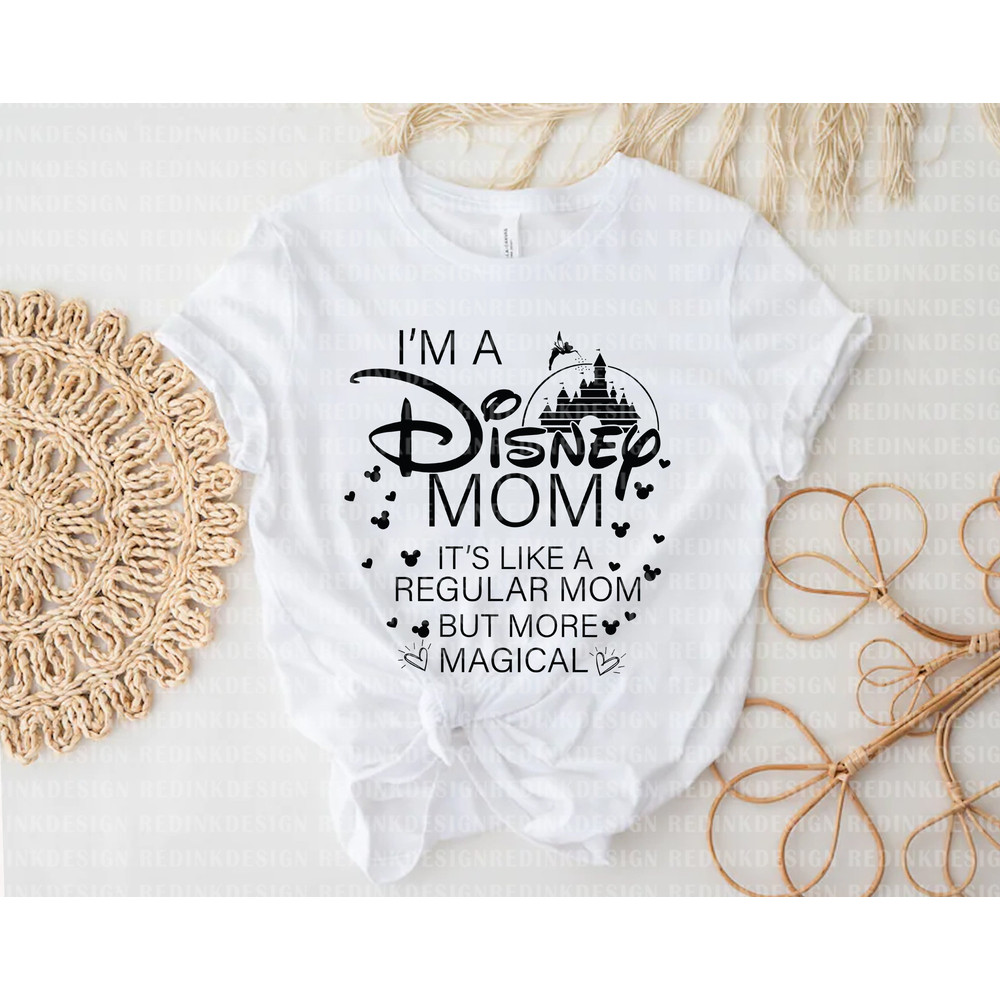 I'm A Mom, It's Like A Regular Mom But More Magical Svg, Magical Castle Svg, Family Vacation Svg, Mother's Day Svg, Family Trip Shirt - 3.jpg