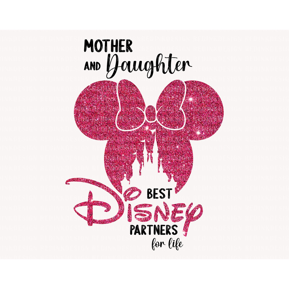 Mother And Daughter, Best Partners For Life Png, Family Trip Png, Mother's Day, Vacay Mode Png, Magical Kingdom Png, Mom And Daughter Shirt - 1.jpg