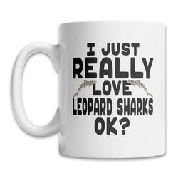 cute leopard shark mug - i love leopard sharks mug - shark lover mug - cute shark mug - funny shark gift mug - leopard s