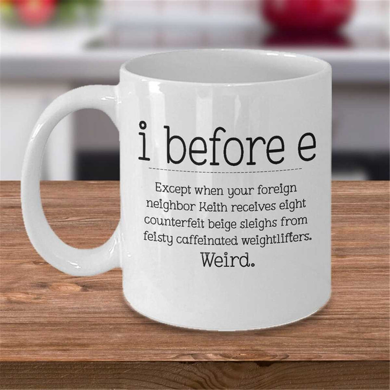 MR-17720231832-i-before-e-coffee-mug-gift-for-teacher-english-teacher-mug-image-1.jpg