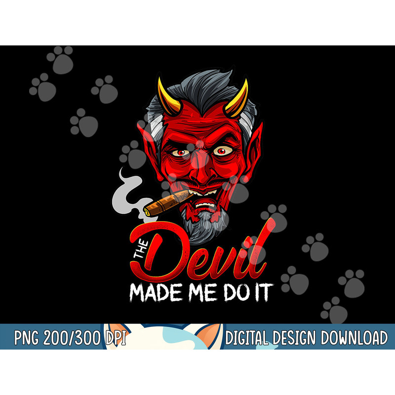 Devil Made Me Do It Halloween Design png, sublimation copy.jpg