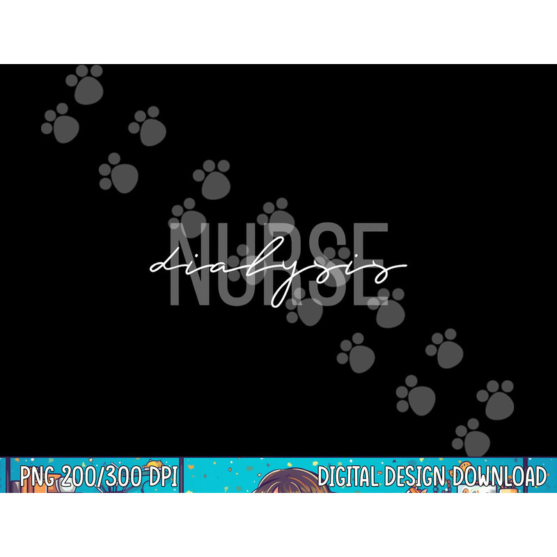 Dialysis Nurse Nephrology Nursing png, sublimation copy.jpg