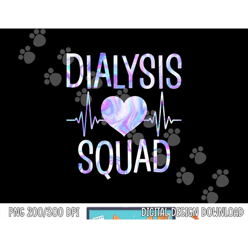Dialysis Squad - Funny Nephrology Hemodialysis Tech Nurse png, sublimation copy.jpg