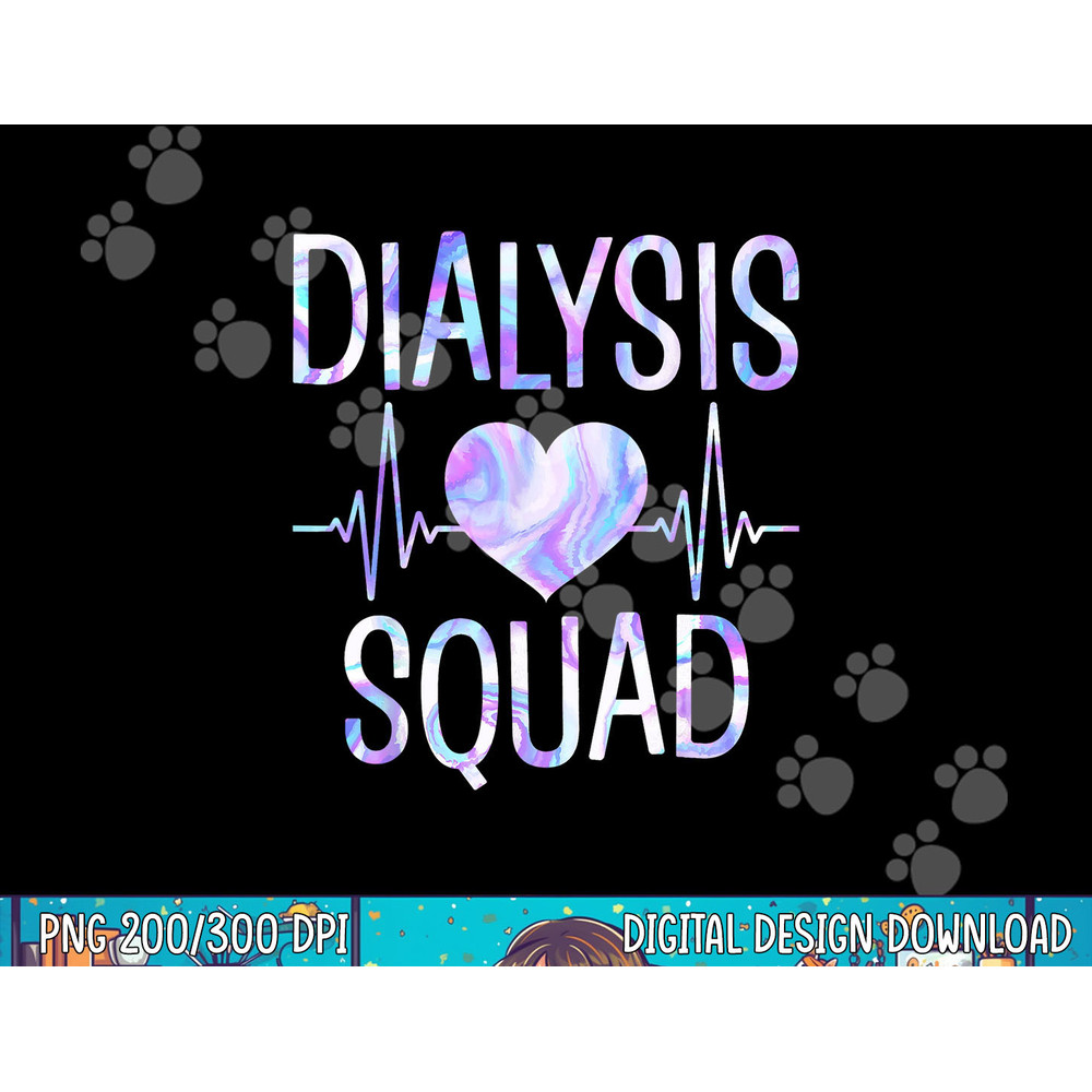 Dialysis Squad - Funny Nephrology Hemodialysis Tech Nurse png, sublimation copy.jpg