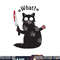 Cat What Funny Black Cat Shirt Fun Murderous Cat With Knife png, sublimation copy.jpg