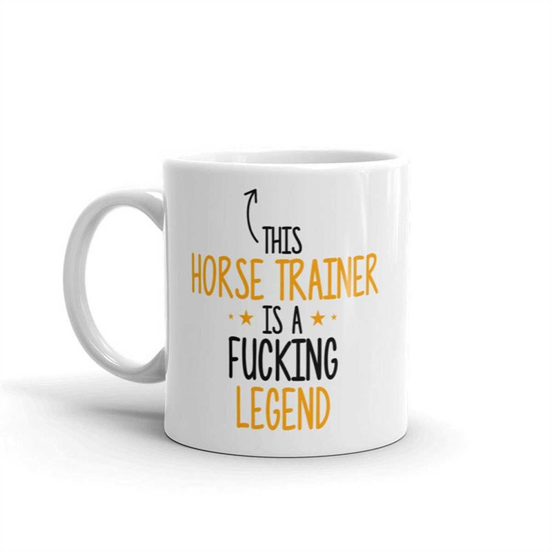 MR-177202319340-this-horse-trainer-is-a-fucking-legend-mug-thank-you-gift-for-image-1.jpg