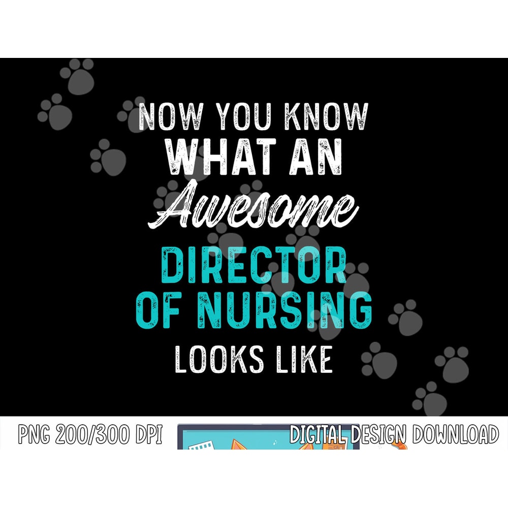 Director of Nursing Awesome RN Nurse png, sublimation copy.jpg