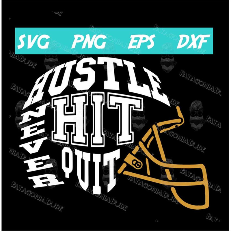 MR-177202319645-hustle-hit-never-quit-svg-image-1.jpg