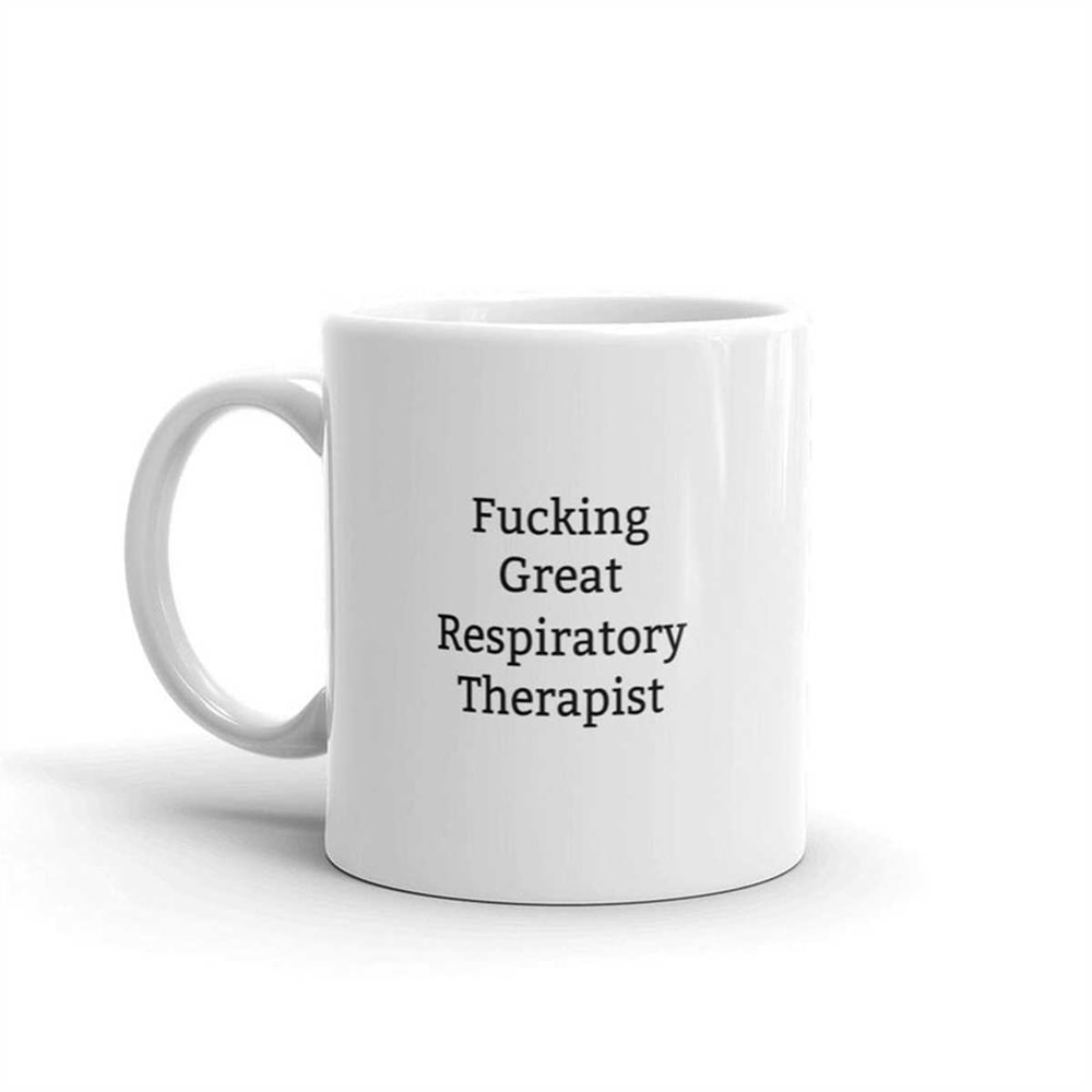 MR-1772023191043-fucking-great-respiratory-therapist-mug-funny-respiratory-image-1.jpg