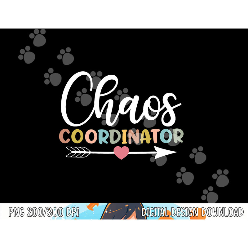 Chaos Coordinator png, sublimation copy.jpg