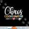 Chaos Coordinator png, sublimation copy.jpg