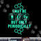 Chemistry I May Be Nerd But Only Periodically Geek  png, sublimation copy.jpg