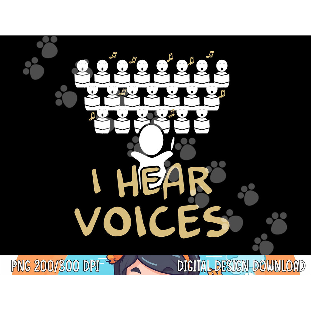 Choir Teacher Shirt I Hear Voices Funny Chorister Tee png, sublimation copy.jpg