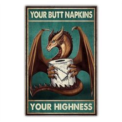 your butt napkins your highness dragon poster canvas print wall art home bathroom toilet paper decor interior decoration