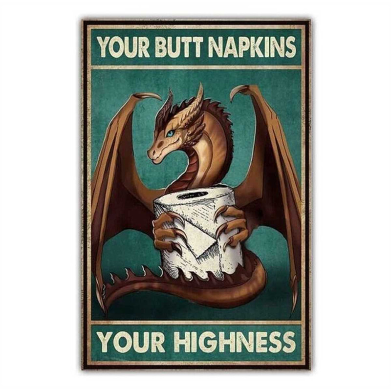 MR-17720232240-your-butt-napkins-your-highness-dragon-poster-canvas-print-dragon.jpg