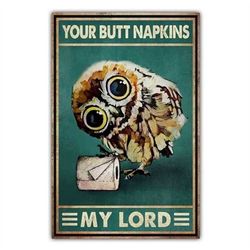your butt napkins my lord owl bird poster canvas print wall art home bathroom toilet paper decor vintage interior decora